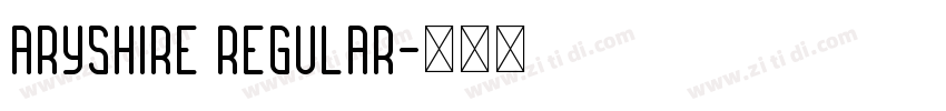 Aryshire Regular字体转换